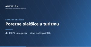 POREZNE OLAKŠICE — Porezne olakšice u turizmu: do 100 % umanjenja · okvir do kraja 2026.